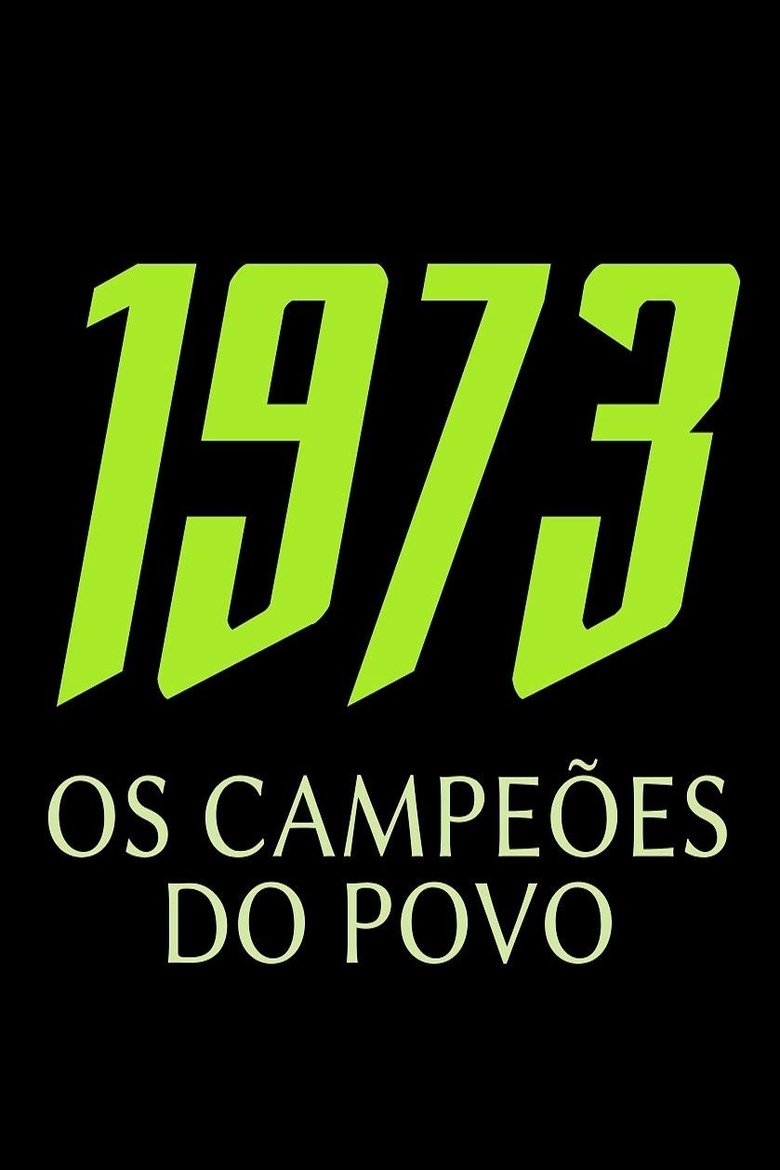 Poster of 1973 - OS CAMPEÕES DO POVO