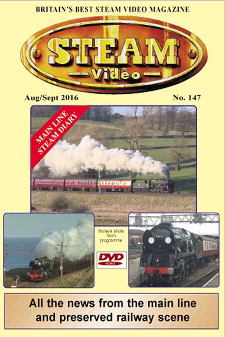 Poster of Steam Video Issue 147 - Aug/Sept 2016