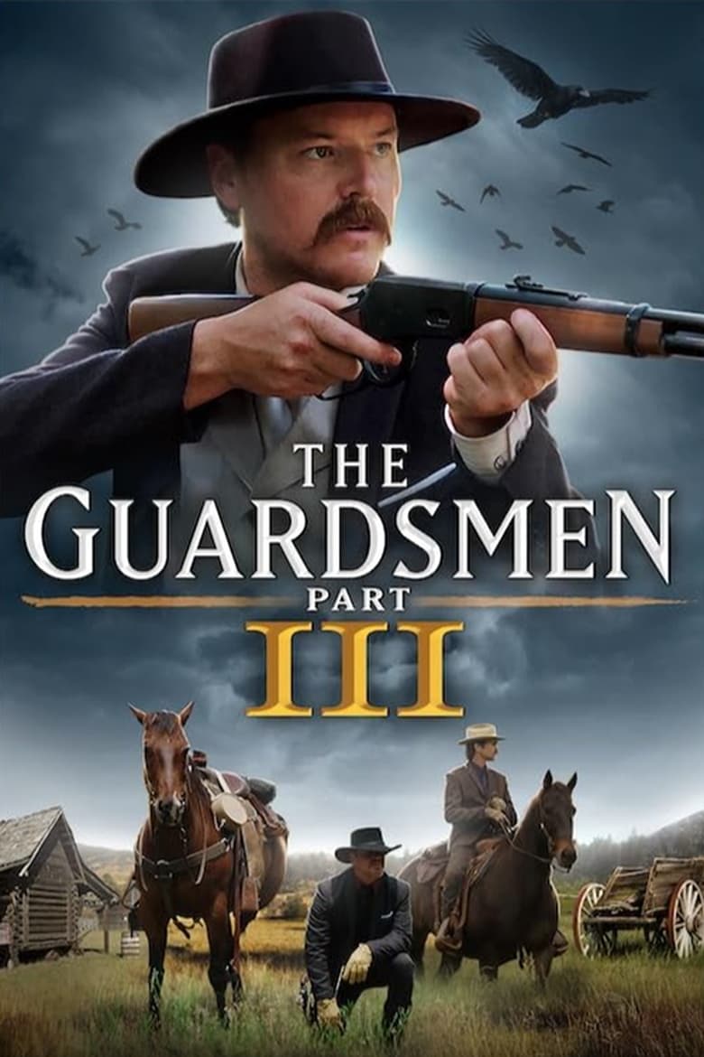 Poster of The Guardsmen: Part 3