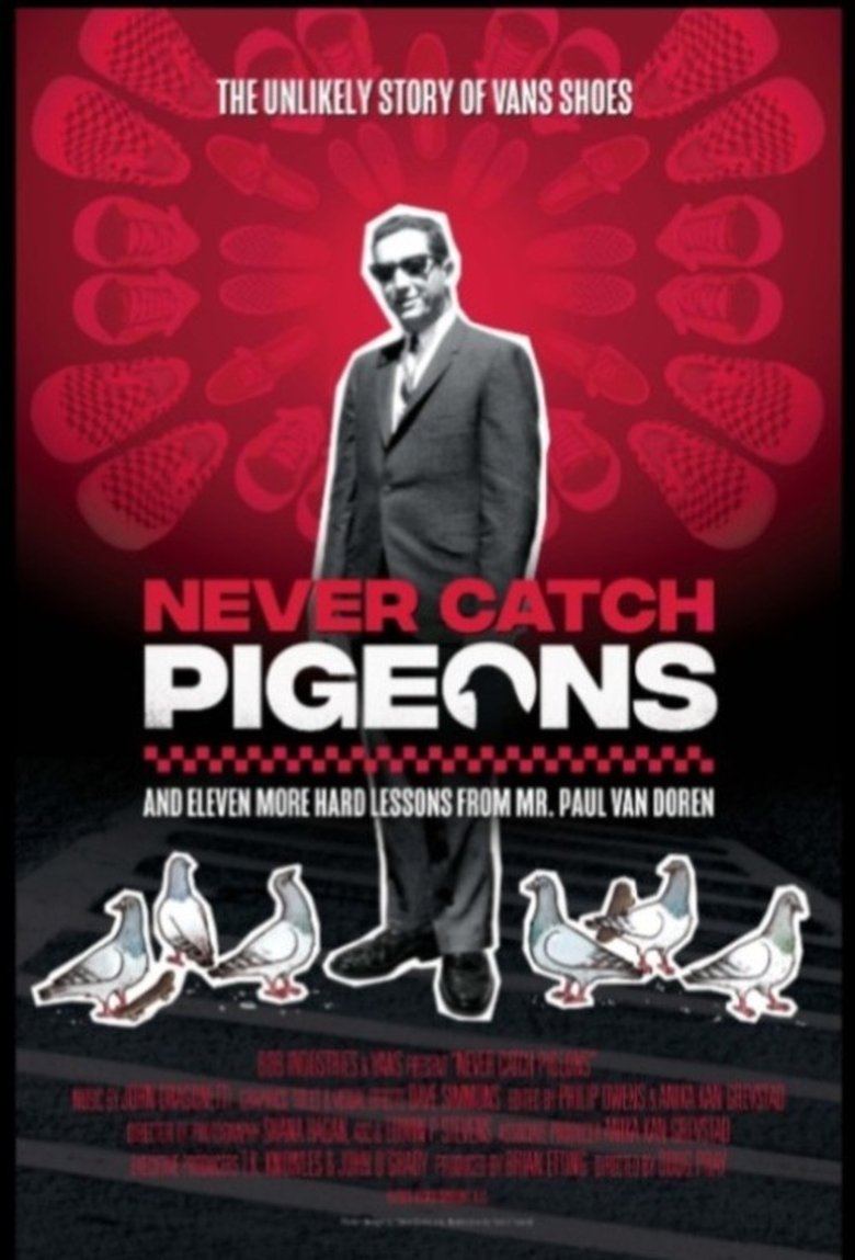 Poster of Never Catch Pigeons: And Eleven More Hard Lessons from Mr. Paul Van Doren