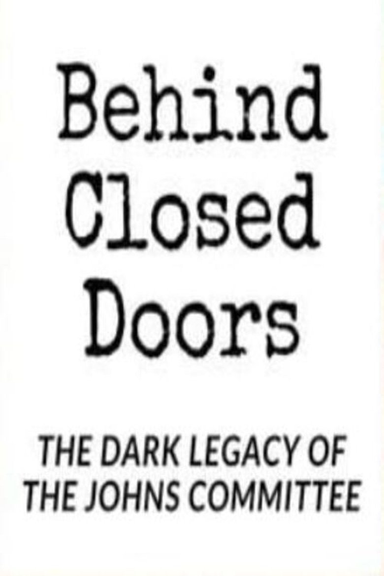 Poster of Behind Closed Doors: The Dark Legacy of the Johns Committee