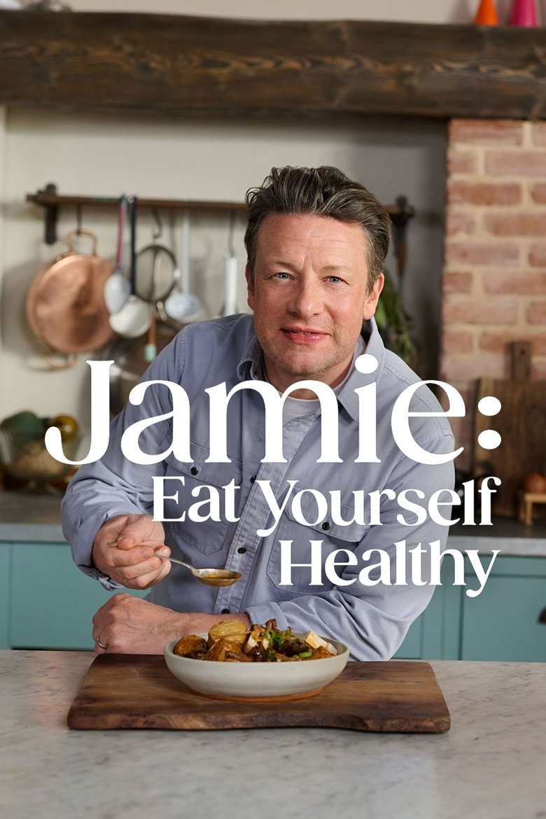 Poster of Jamie: Eat Yourself Healthy