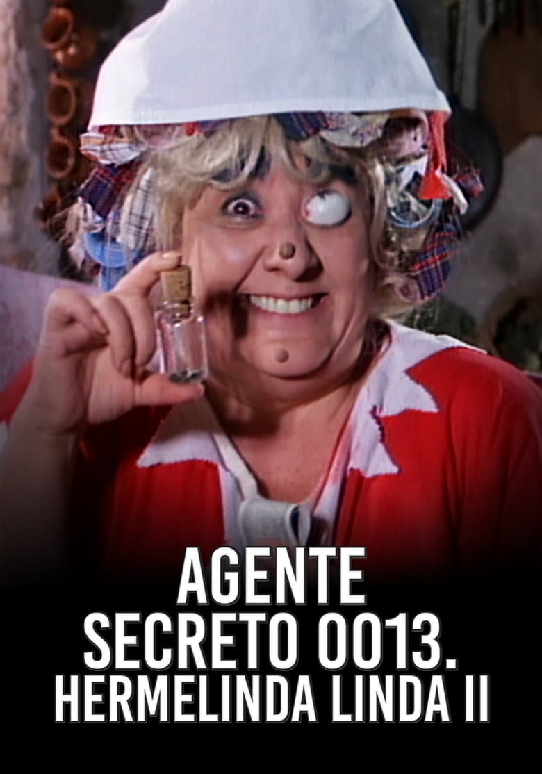 Poster of Agente 0013: Hermelinda linda II