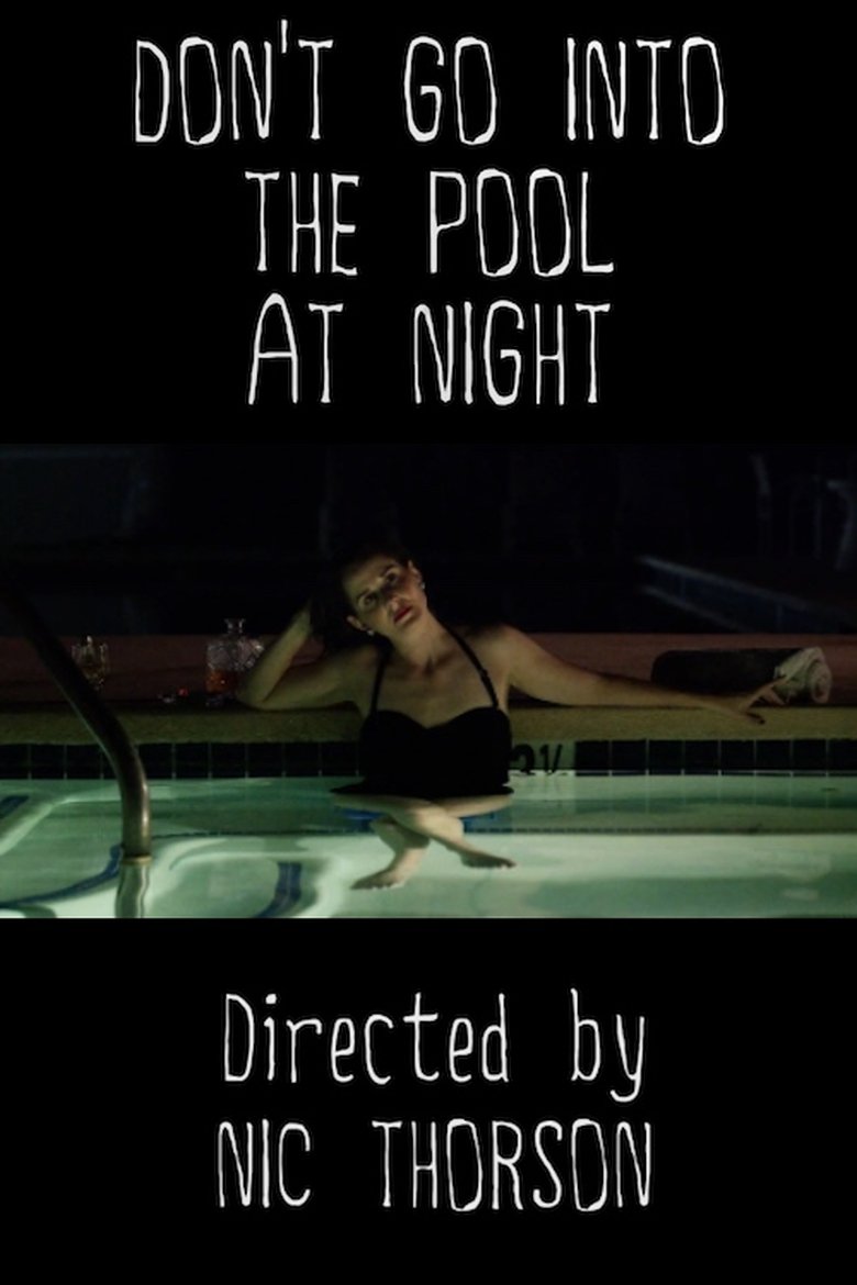Poster of Don't Go Into the Pool at Night