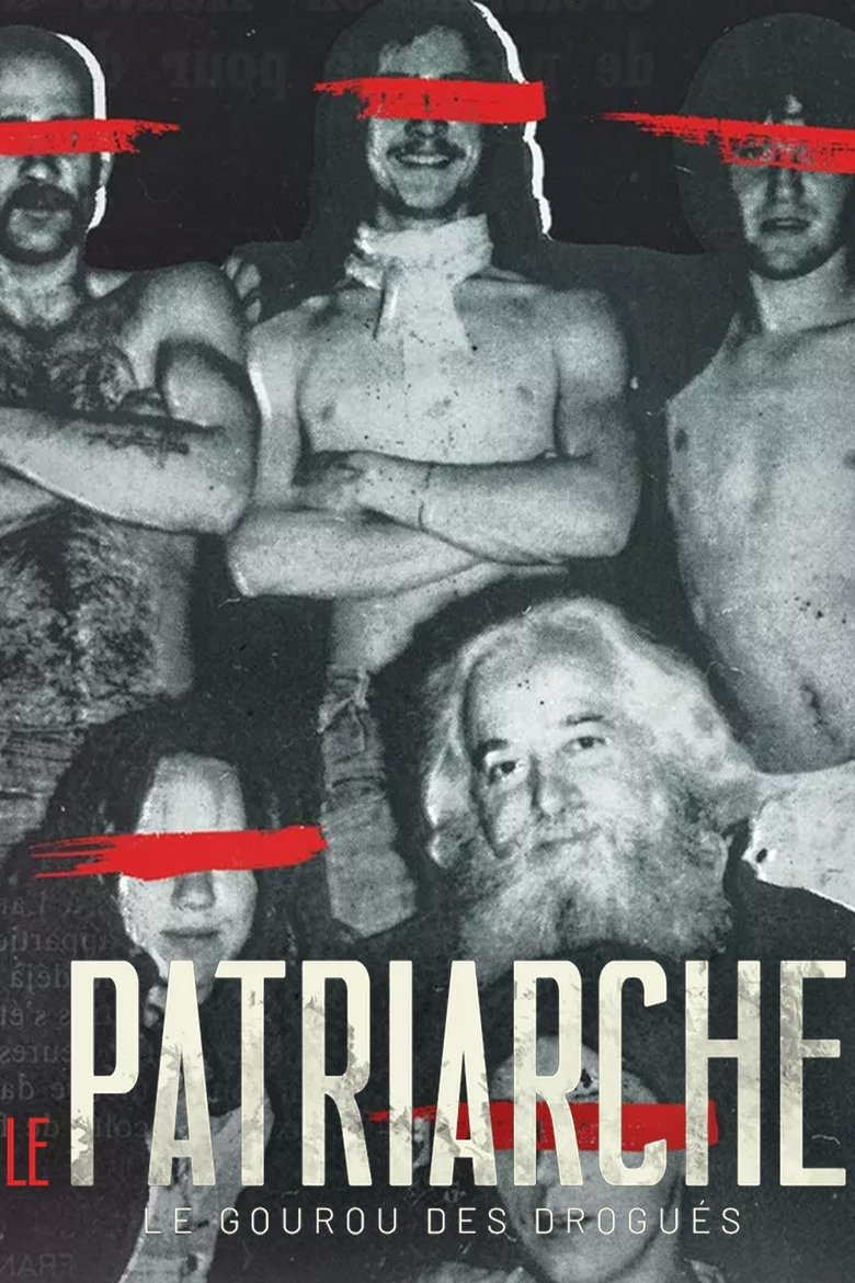 Poster of Le Patriarche, le gourou des drogués