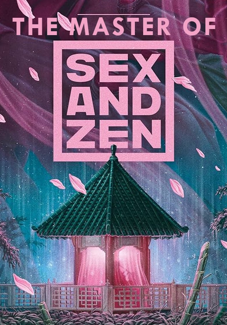 Poster of The Master of (Sex and) Zen