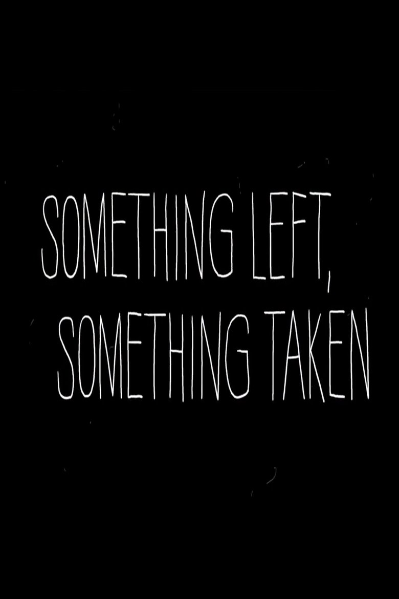 Poster of Something Left, Something Taken