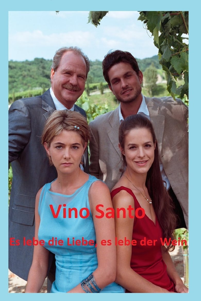 Poster of Vino Santo – Es lebe die Liebe, es lebe der Wein