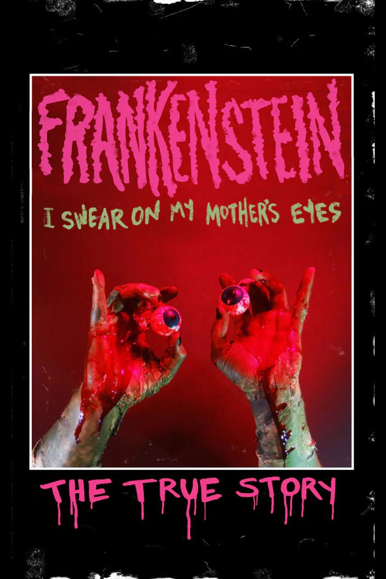 Poster of Frankenstein (I Swear on My Mother's Eyes) The True Story
