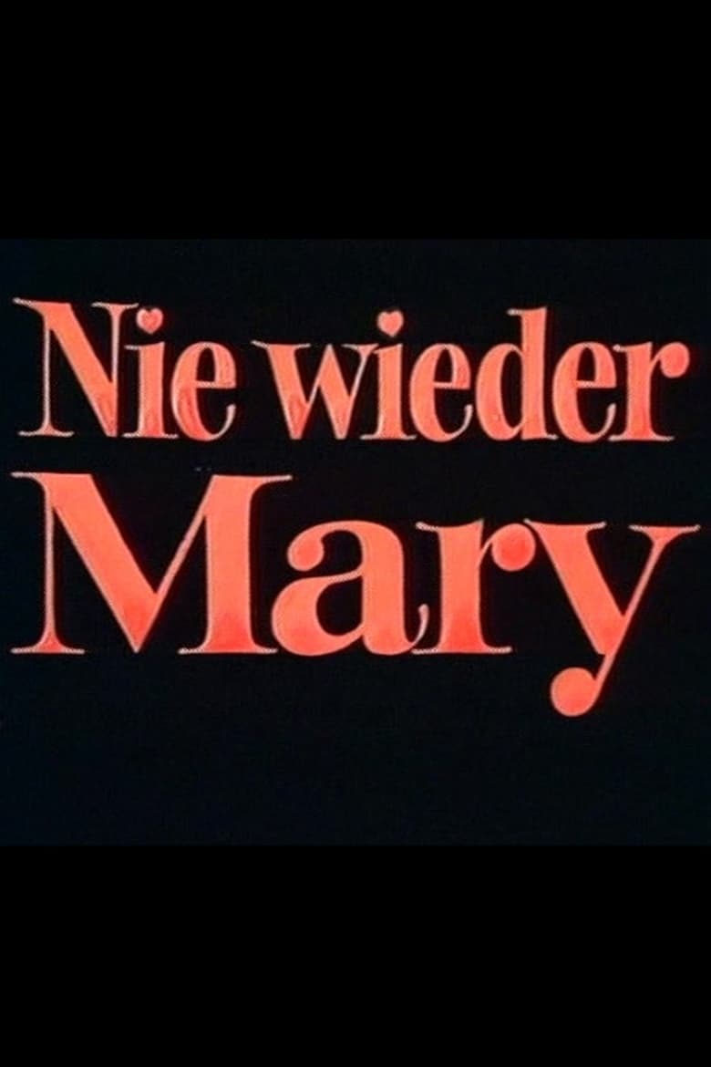 Poster of Nie wieder Mary