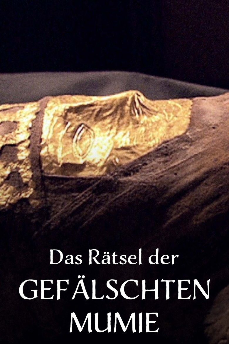 Poster of Das Rätsel der Gefälschten Mumie