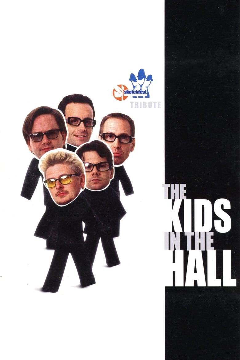 Poster of Kids in the Hall: Sketchfest Tribute