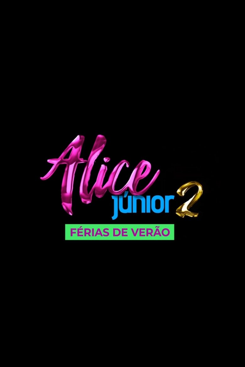 Poster of Alice Júnior - Summer Break