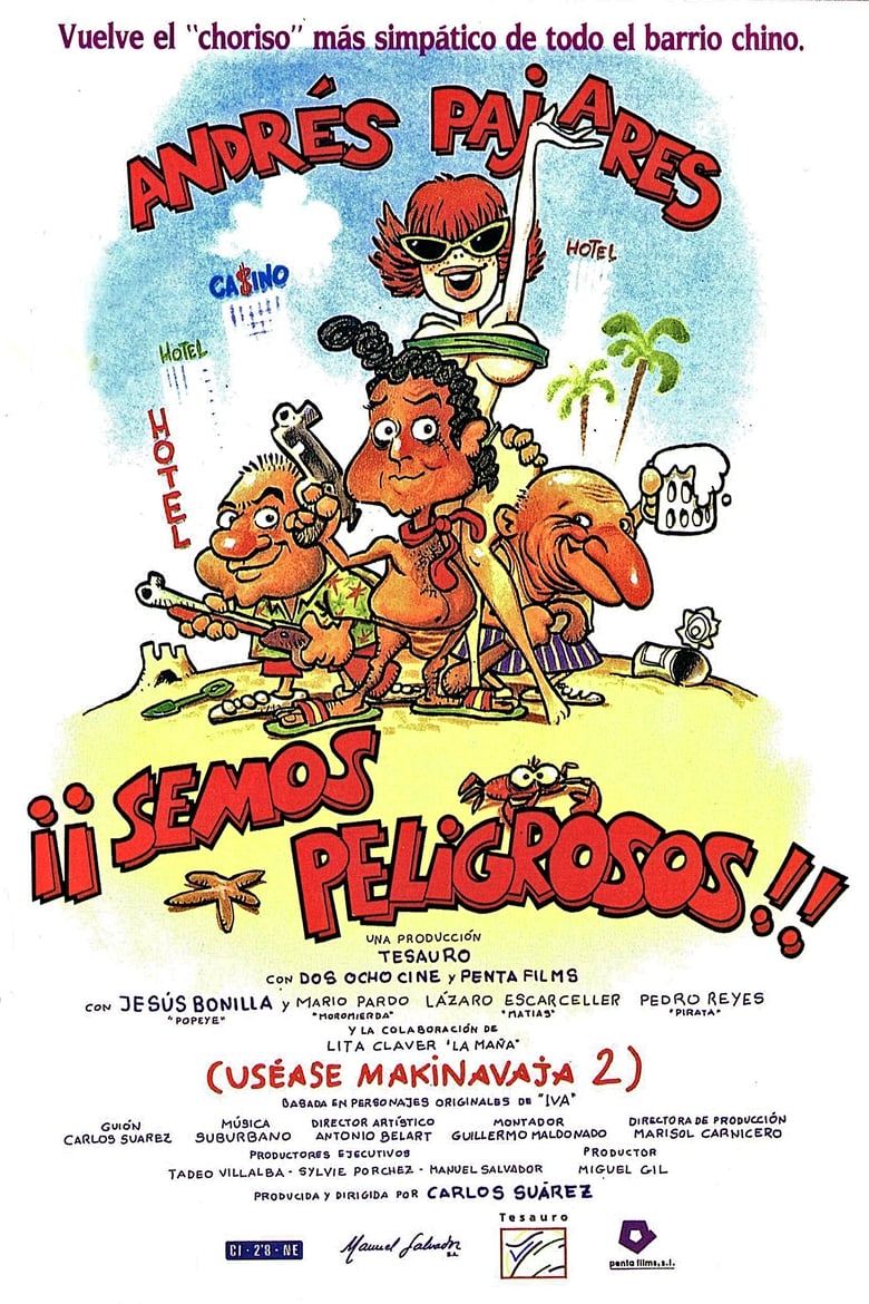 Poster of ¡Semos peligrosos! (Uséase Makinavaja 2)