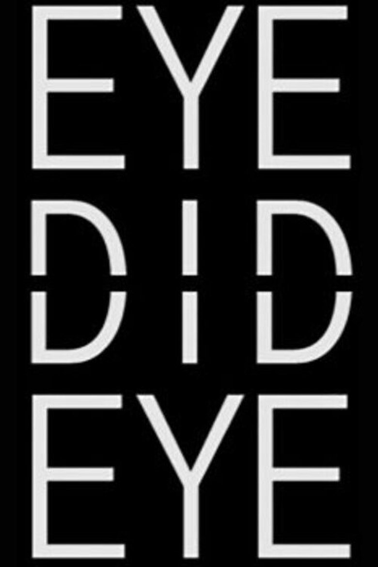 Poster of Eye Did Eye
