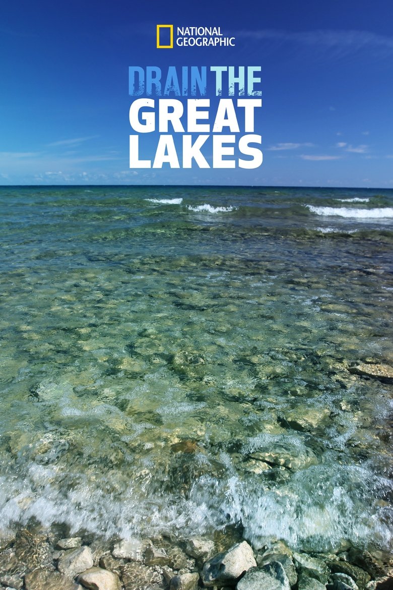 Poster of Drain The Great Lakes