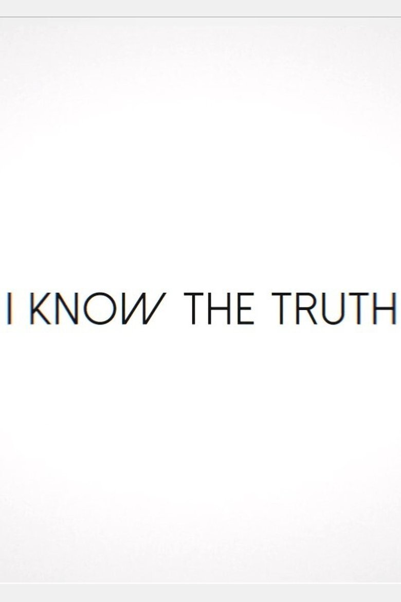 Poster of I Know the Truth