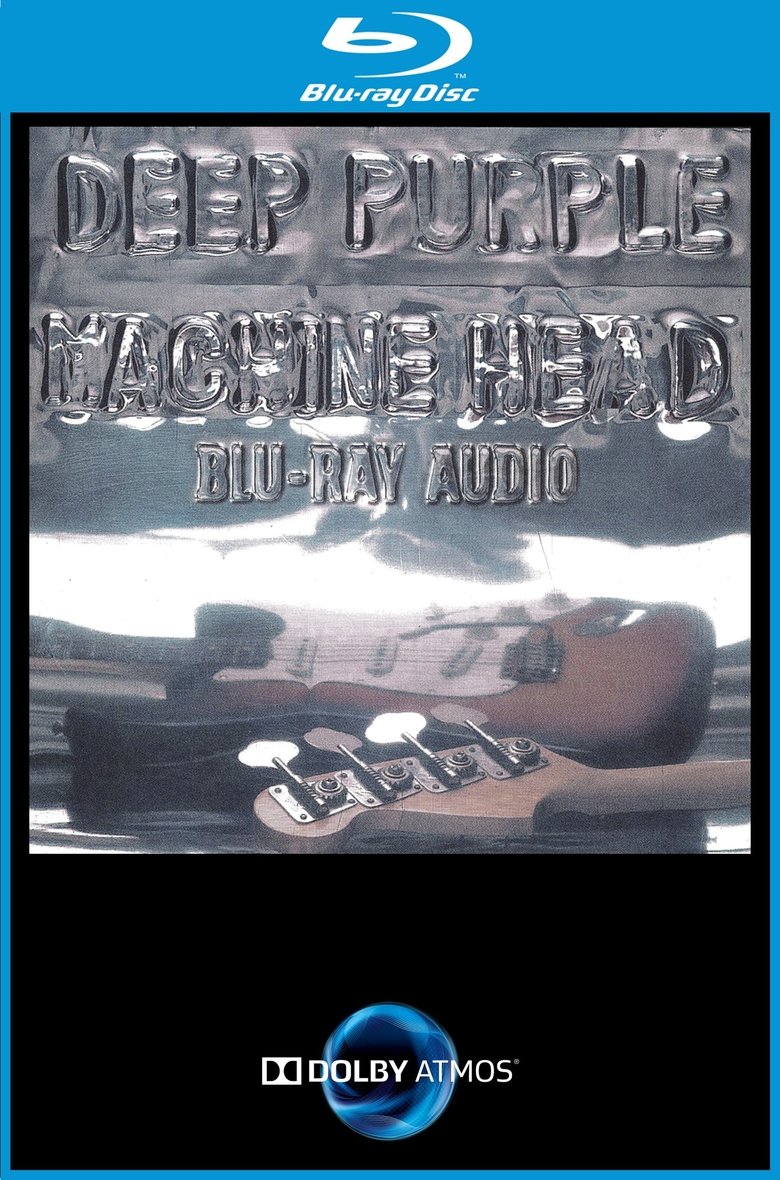 Poster of Deep Purple – Machine Head (Super Deluxe Edition – Blu-ray Audio - Dolby Atmos)