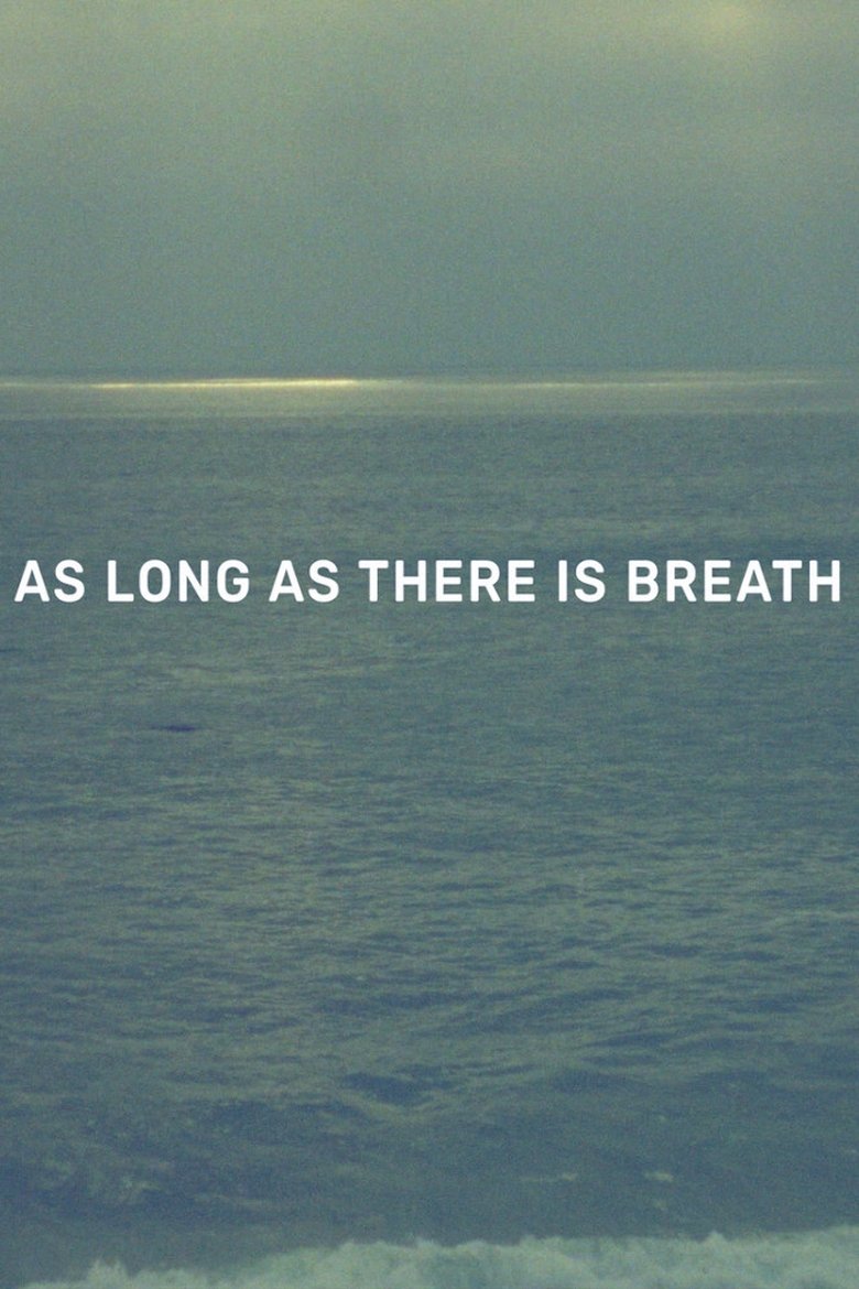 Poster of As Long as There Is Breath