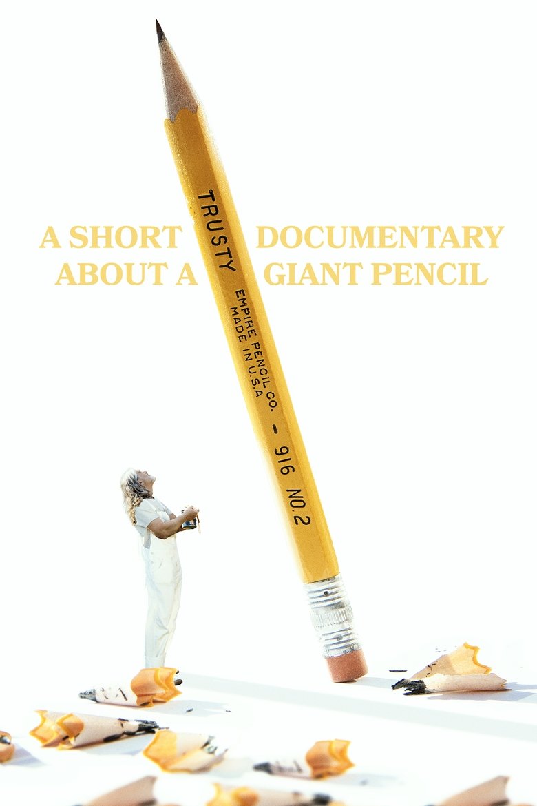Poster of A Short Documentary About A Giant Pencil