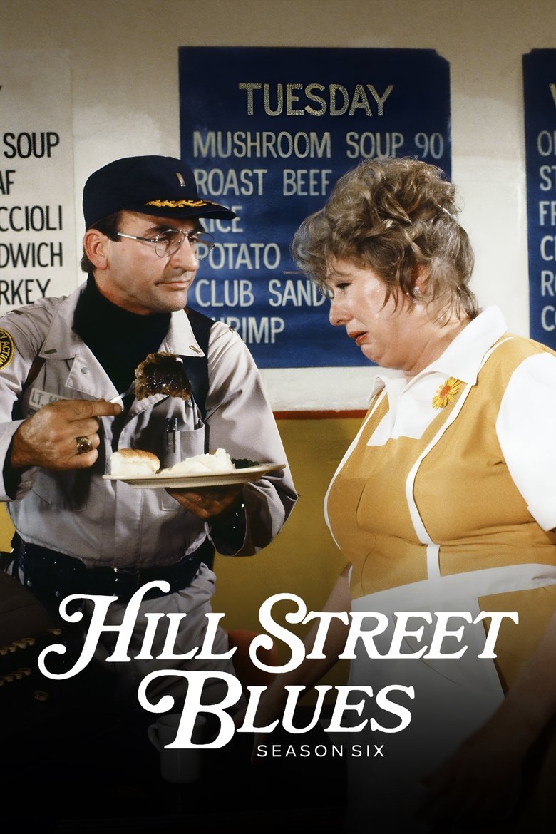 Poster of Episodes in Hill Street Blues - Season 6 - Season 6