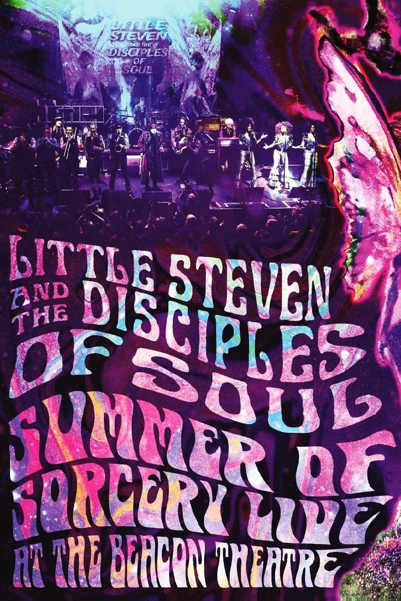 Poster of Little Steven and the Disciples of Soul: Summer of Sorcery Live! At The Beacon Theatre