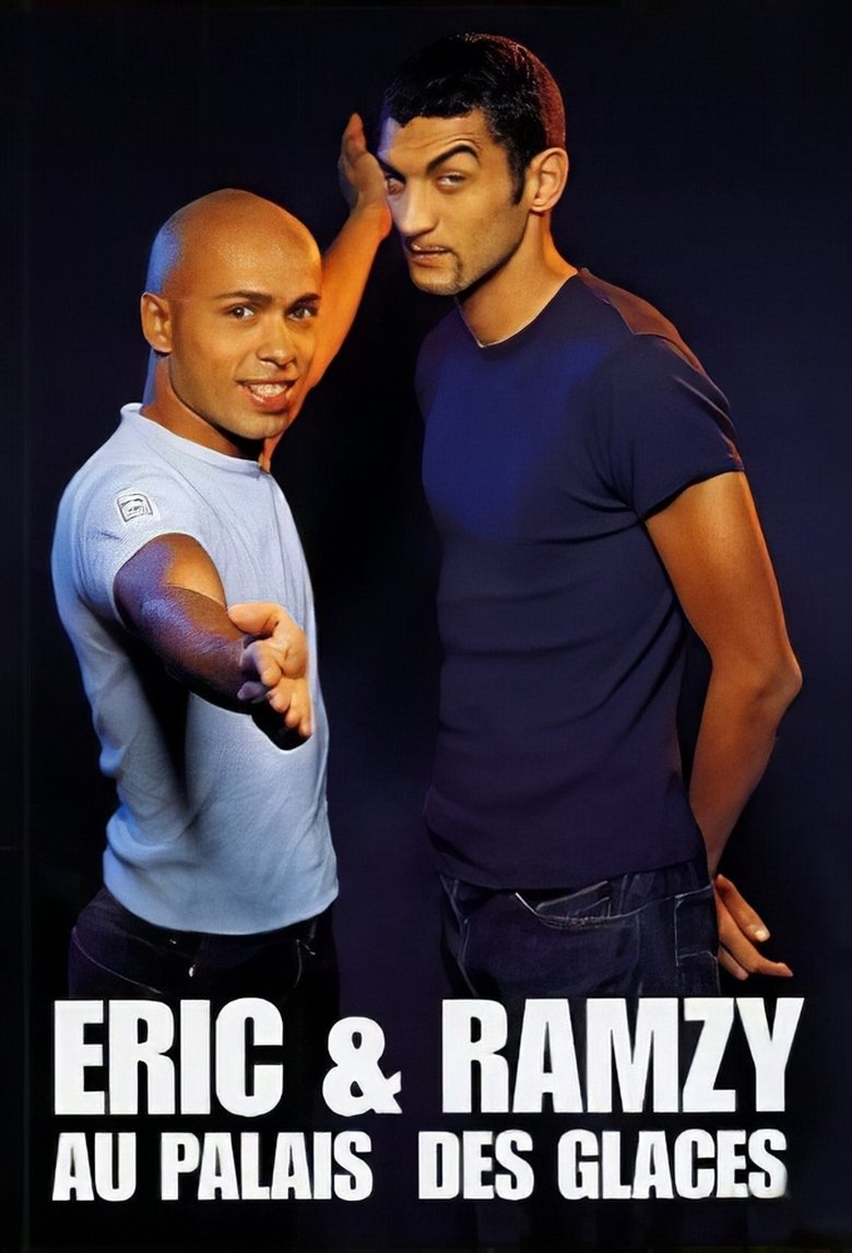 Poster of Eric & Ramzy - Au Palais des Glaces