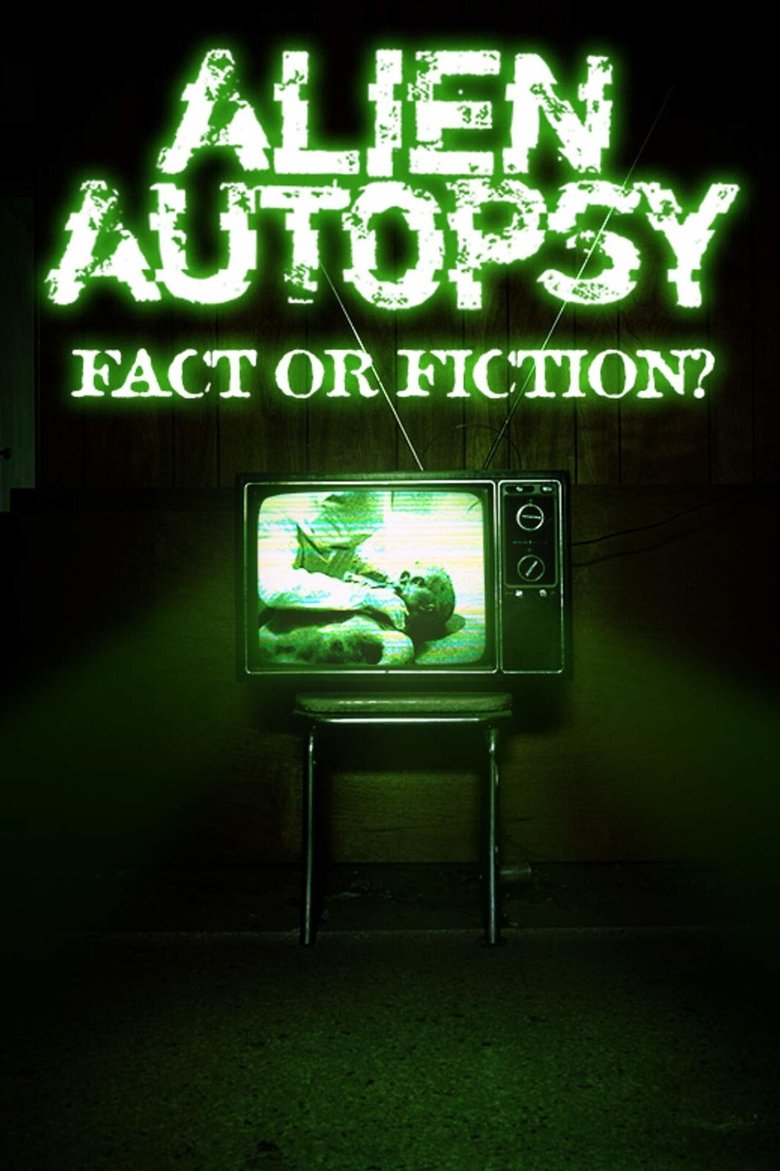 Poster of Alien Autopsy: (Fact or Fiction?)