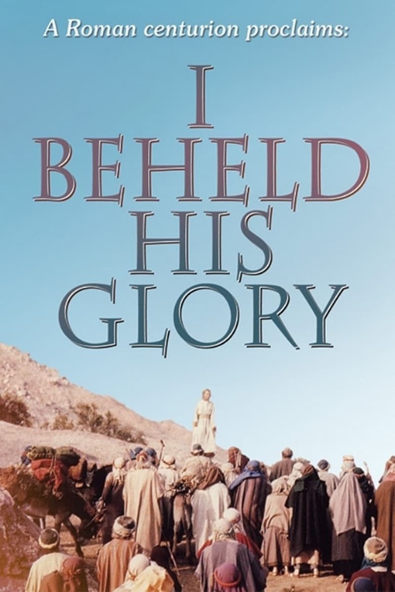 Poster of I Beheld His Glory