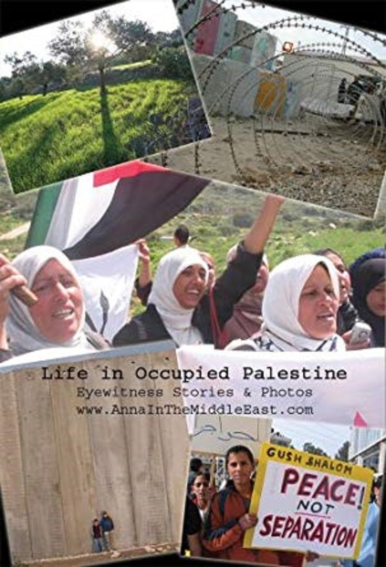 Poster of Life in Occupied Palestine: Eyewitness Stories & Photos