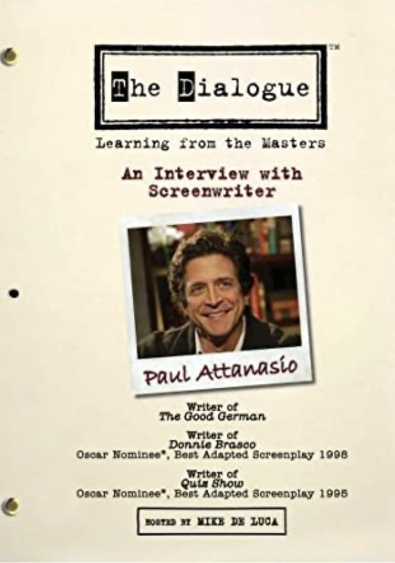 Poster of The Dialogue: An Interview with Screenwriter Paul Attanasio