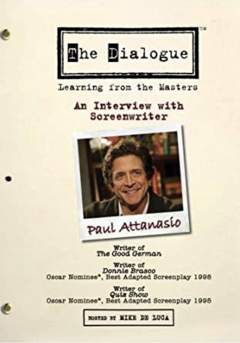 Poster of The Dialogue: An Interview with Screenwriter Paul Attanasio