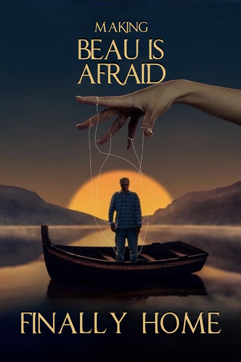 Poster of Finally Home: Making Beau is Afraid