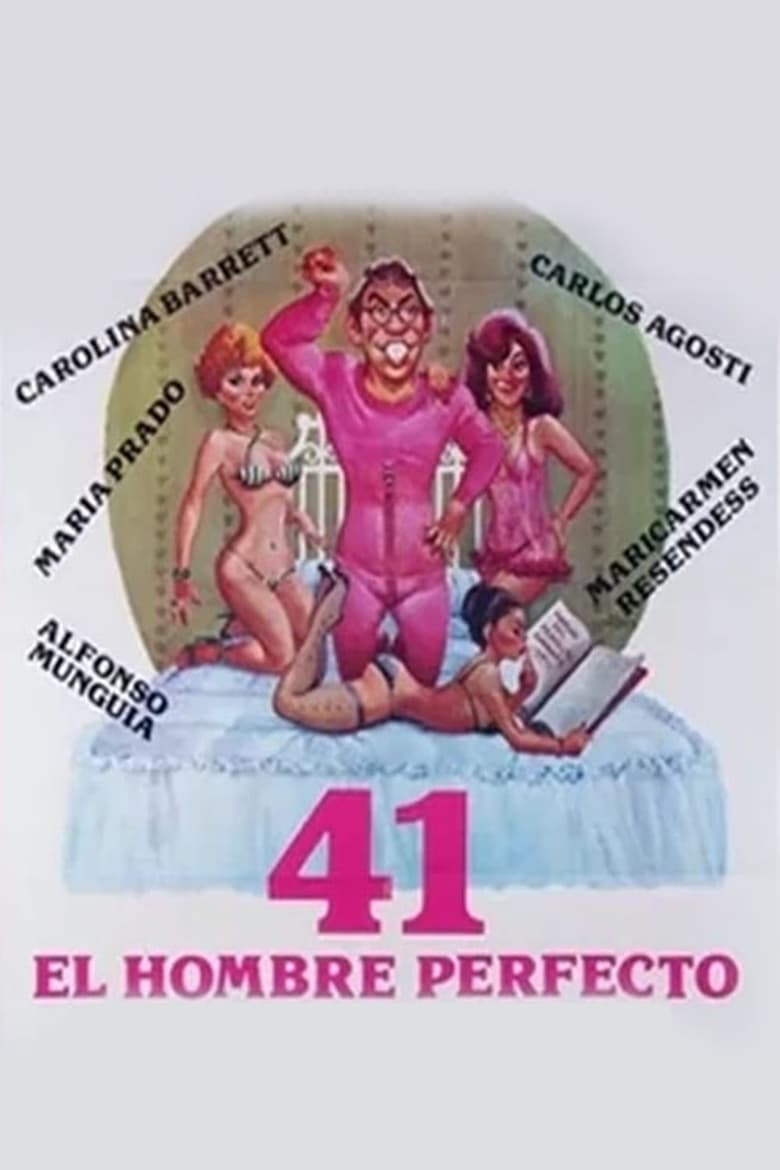 Poster of 41: El hombre perfecto