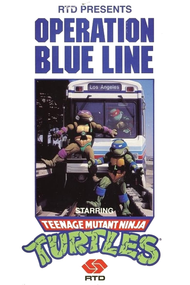 Poster of Operation Blue Line, Starring: Teenage Mutant Ninja Turtles