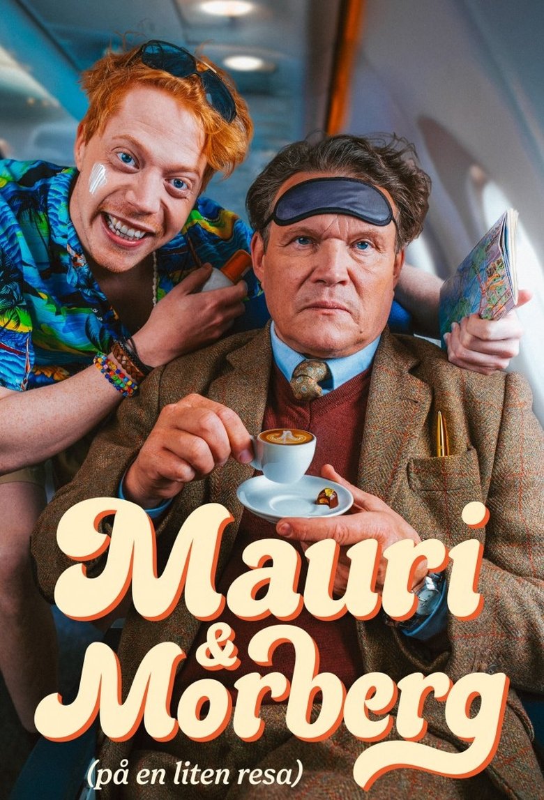 Poster of Episodes in Mauri Och Morberg   På En Liten Resa - Season 1 - Season 1