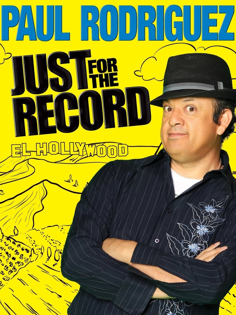 Poster of Paul Rodriguez: Just for the Record