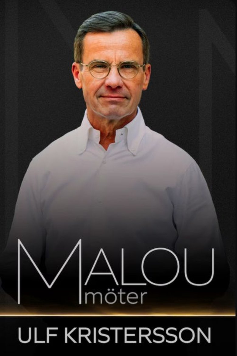 Poster of Malou möter Ulf Kristersson