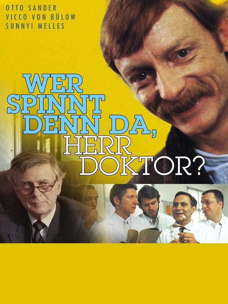 Poster of Wer spinnt denn da, Herr Doktor?