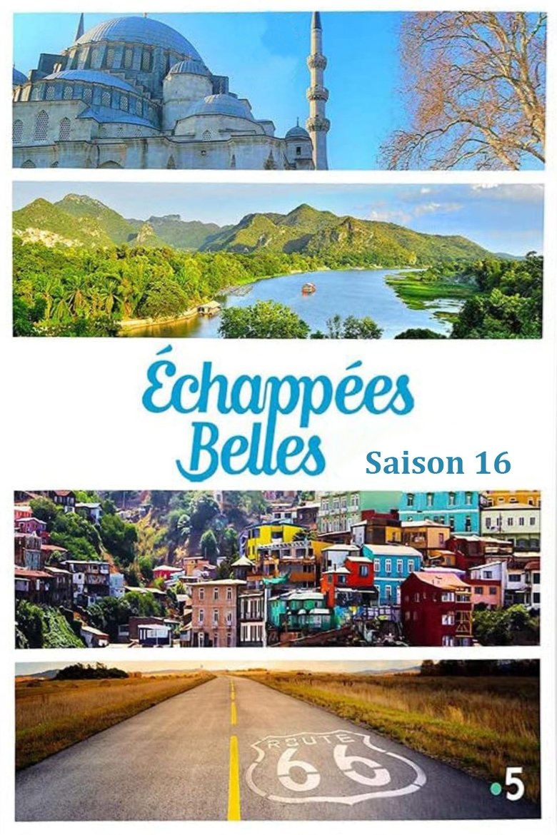 Poster of Cast and Crew in Echappées Belles - Episode 2 (Season 16 - Episode 2) - Episode 2