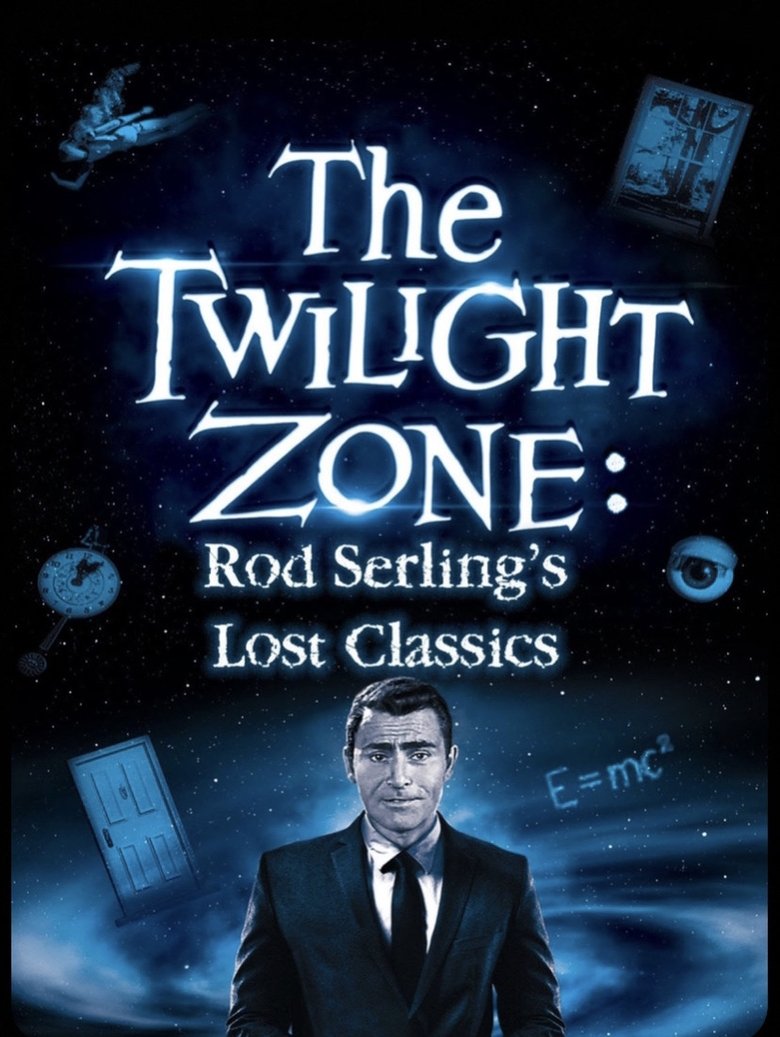 Poster of Twilight Zone: Rod Serling's Lost Classics