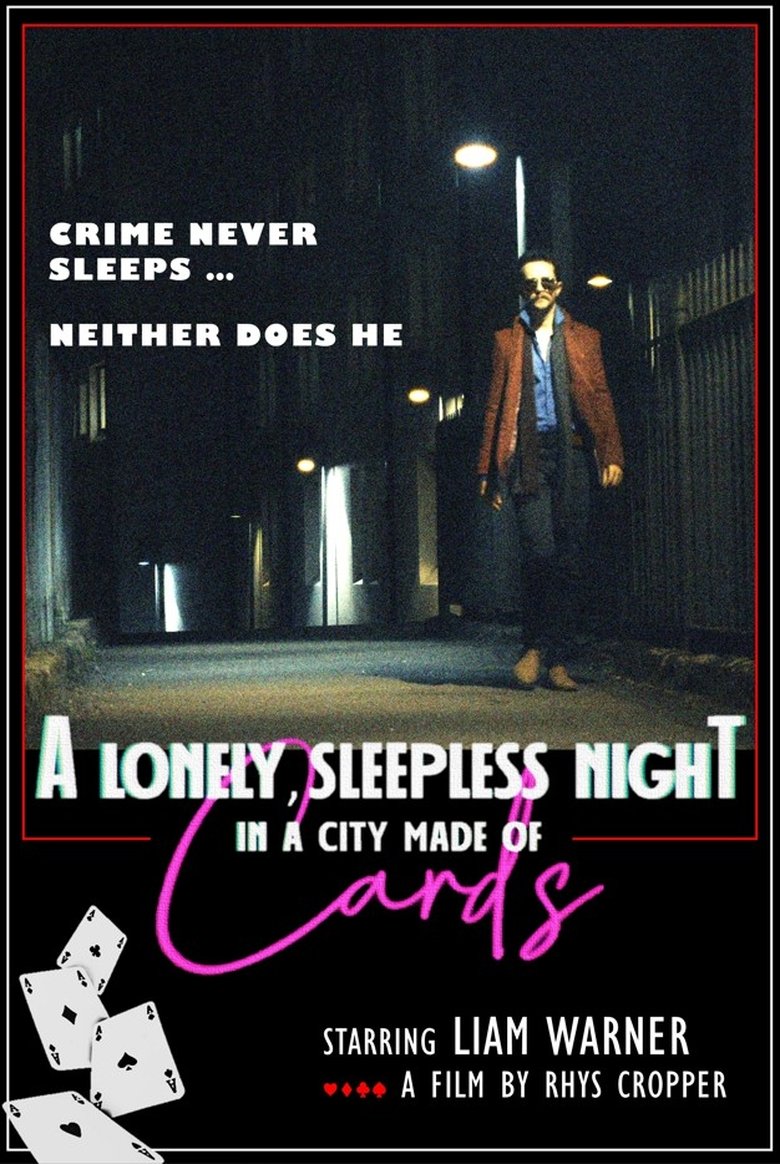 Poster of A Lonely, Sleepless Night In A City Made Of Cards