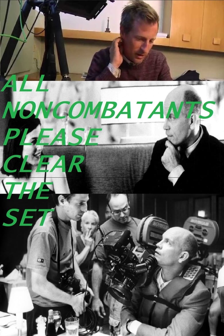 Poster of All Noncombatants Please Clear the Set
