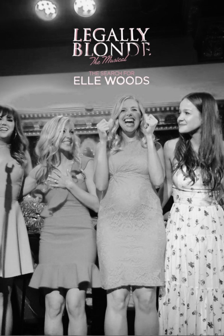 Poster of Legally Blonde – The Musical: The Search for Elle Woods