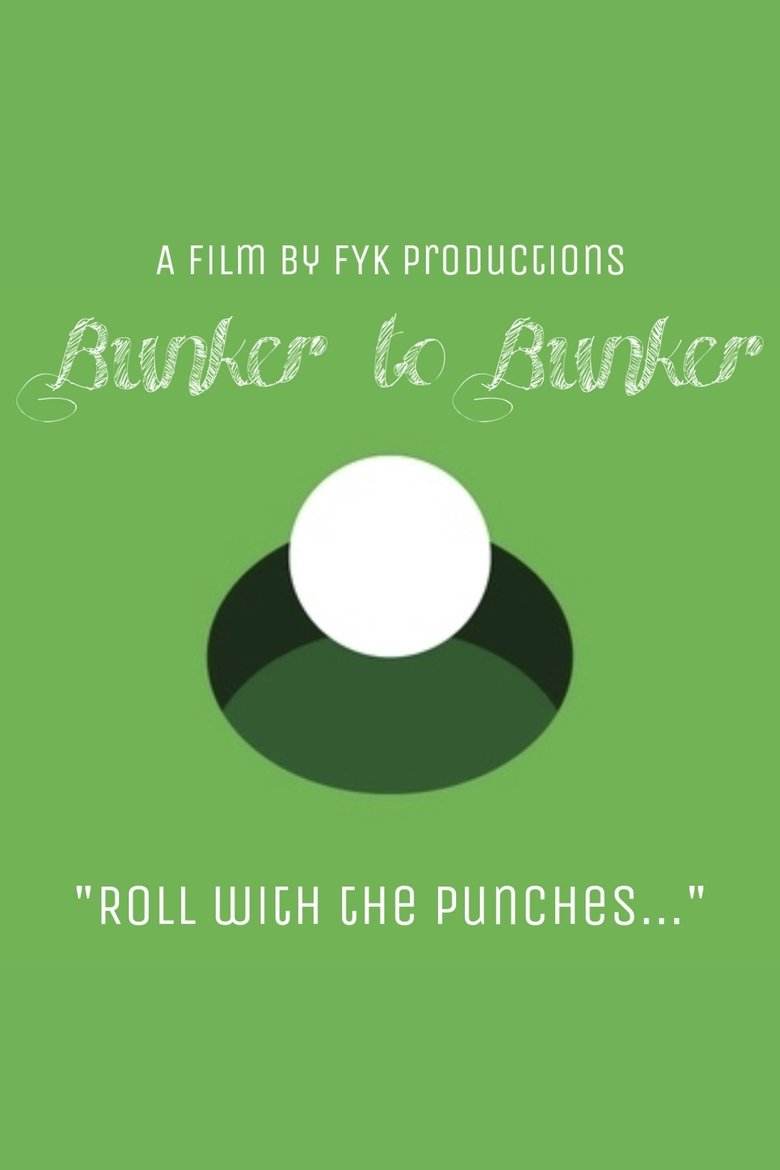 Poster of Bunker to Bunker