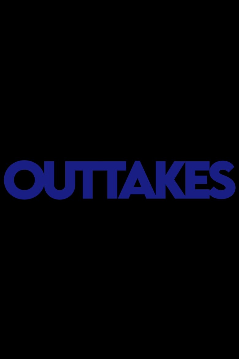 Poster of Outtakes