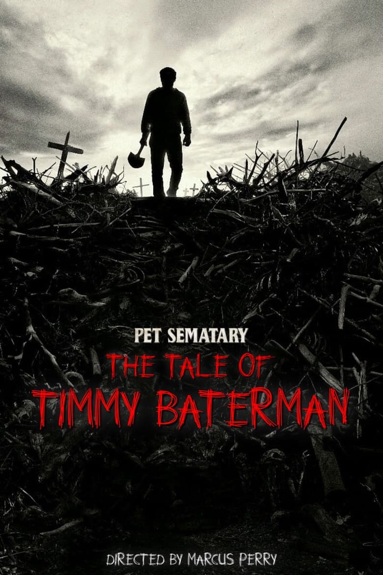 Poster of Pet Sematary: The Tale of Timmy Baterman