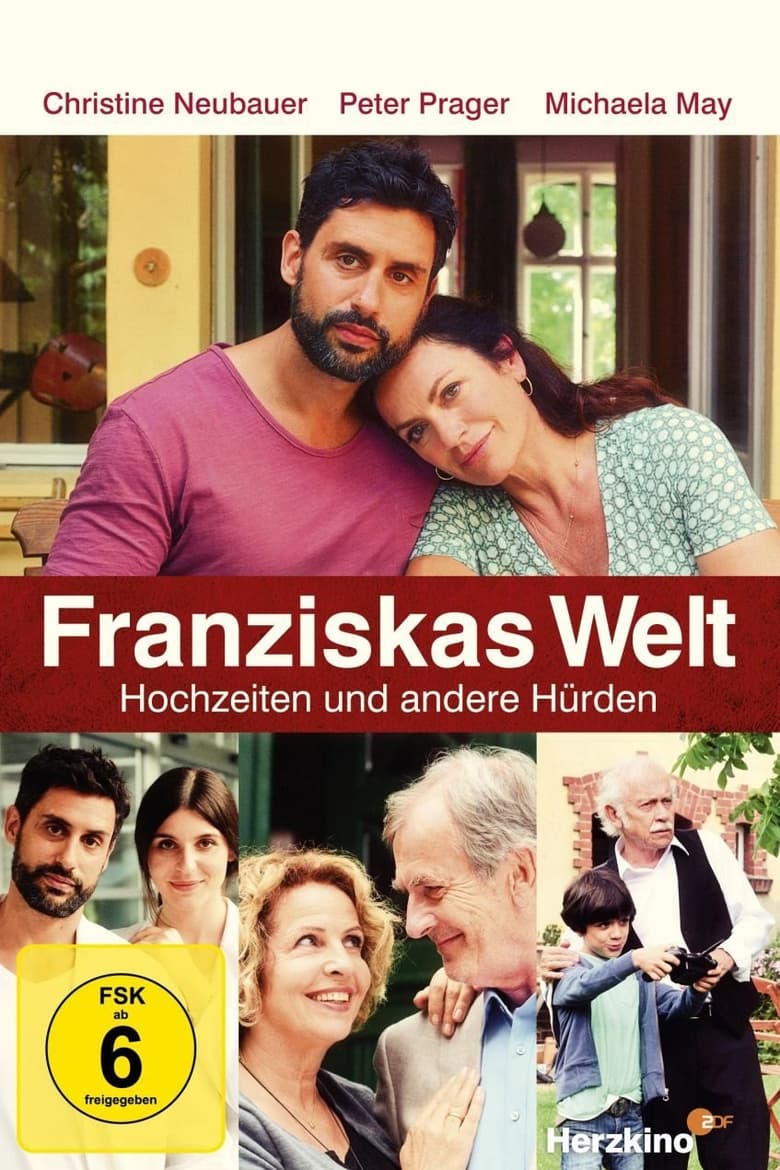 Poster of Franziskas Welt: Hochzeiten und andere Hürden