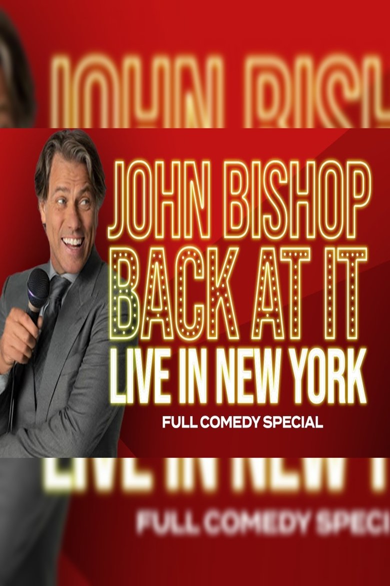 Poster of John Bishop: Back At It