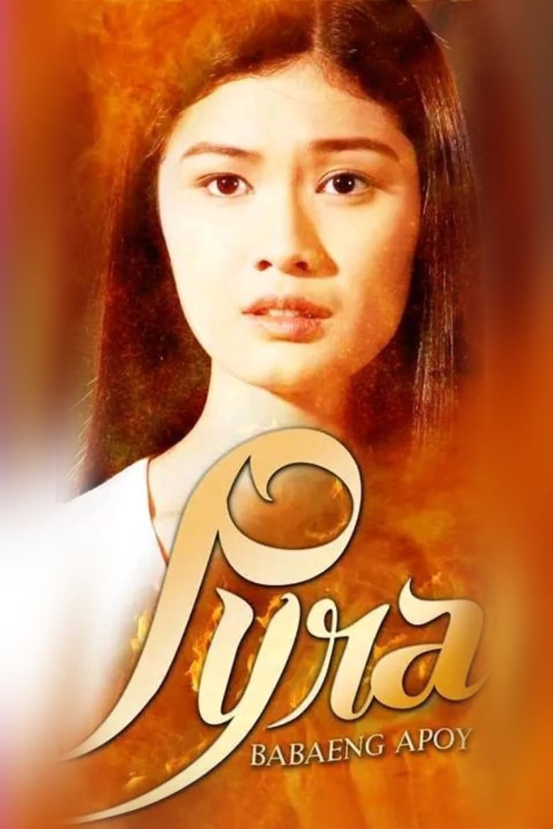Poster of Pyra: Babaeng Apoy